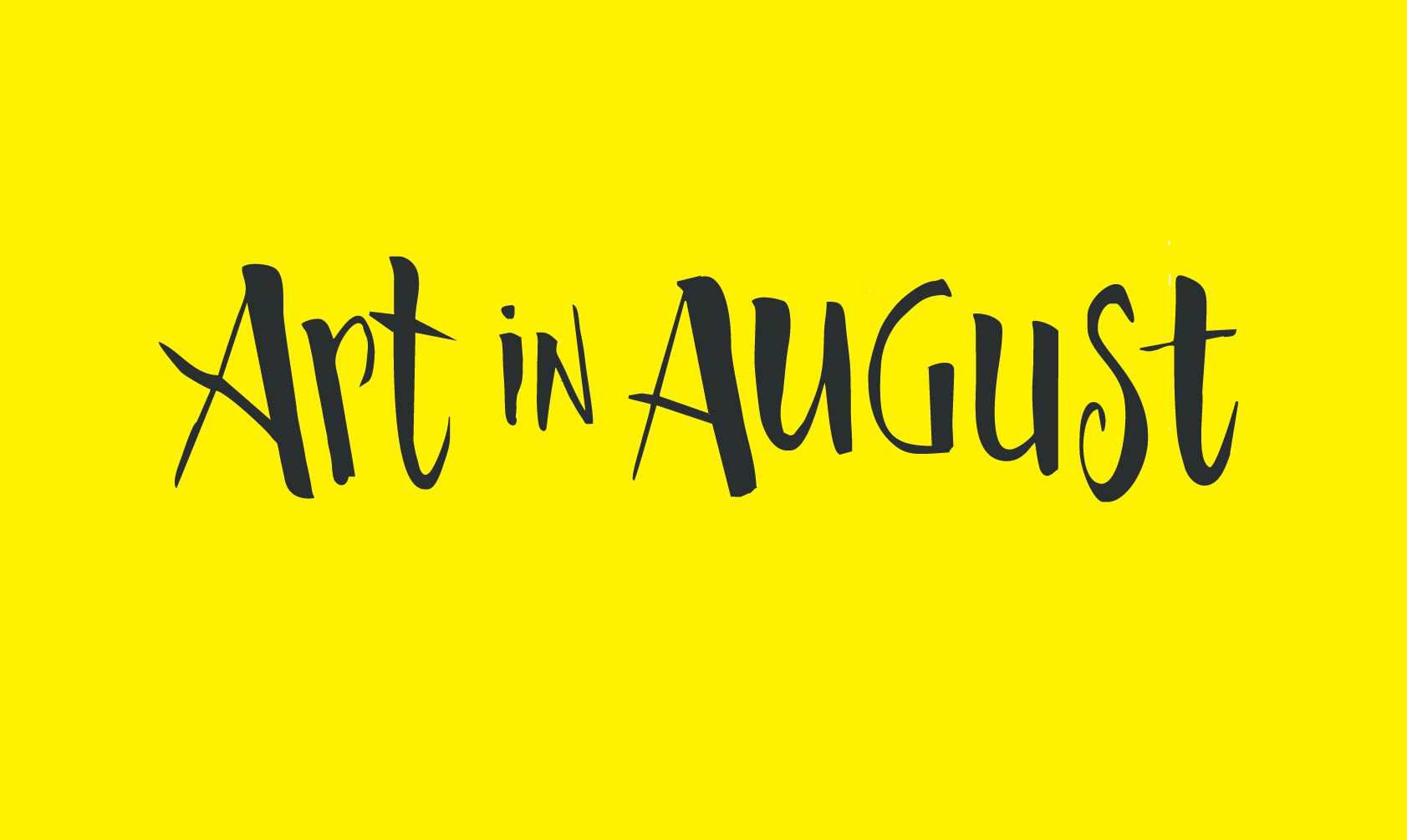 Art in August